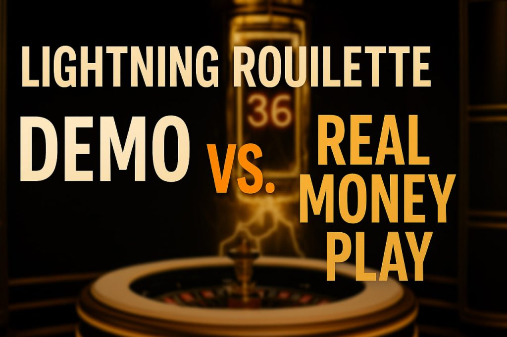 Lightning Roulette Demo vs Real Money Play